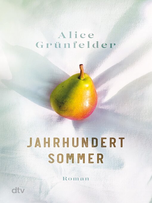 Titeldetails für Jahrhundertsommer nach Alice Grünfelder - Verfügbar